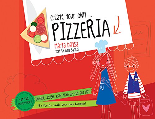 Imagen de archivo de Create your own Pizzeria a la venta por Russell Books