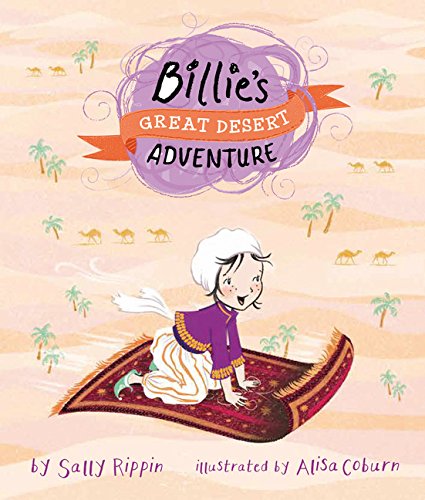 Beispielbild fr Billie's Great Desert Adventure zum Verkauf von Wonder Book
