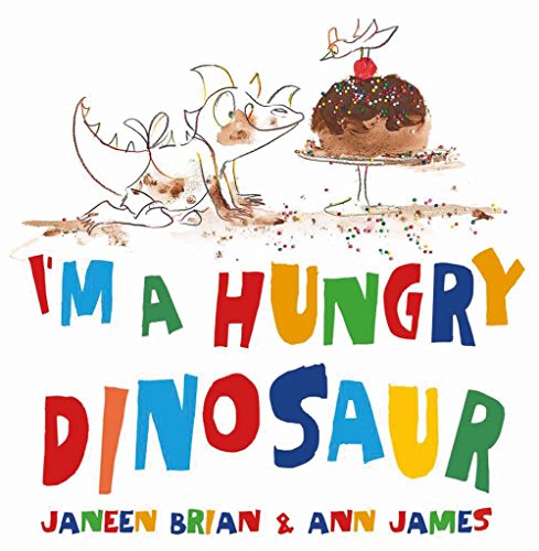 Beispielbild fr I'm a Hungry Dinosaur zum Verkauf von Better World Books