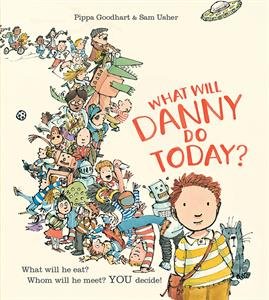Imagen de archivo de What Will Danny Do Today? a la venta por Gulf Coast Books
