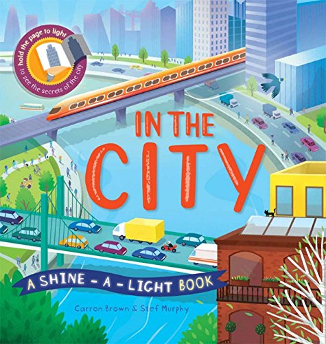 Stock image for In the City (Shine-A-Light) for sale by Gulf Coast Books