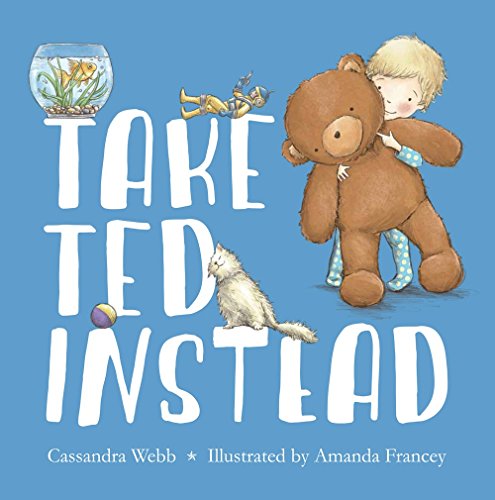 Beispielbild fr Take Ted Instead zum Verkauf von Better World Books