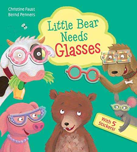 9781610676205: Little Bear Needs Glasses