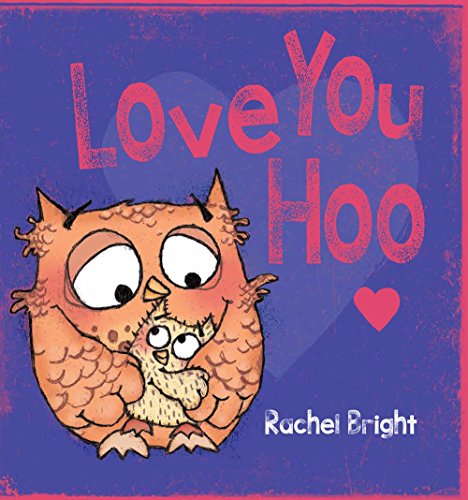 Imagen de archivo de Love You Hoo a la venta por ThriftBooks-Atlanta