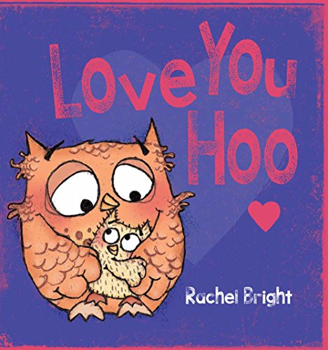 Stock image for Love You Hoo for sale by SecondSale