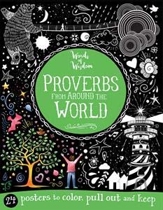 Beispielbild fr Proverbs from Around the World: 24 Posters to Posters to Color (Words of Wisdom) zum Verkauf von Your Online Bookstore
