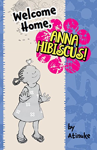 Imagen de archivo de Welcome Home, Anna Hibiscus! a la venta por Better World Books