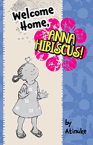 Stock image for Welcome Home, Anna Hibiscus! for sale by Better World Books