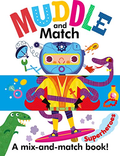 Stock image for Muddle and Match Superheroes for sale by SecondSale