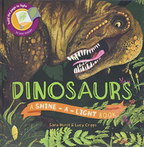 Beispielbild fr Dinosaurs (Shine-A-Light) zum Verkauf von ZBK Books