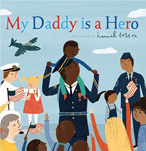 Stock image for My Daddy is a Hero for sale by SecondSale