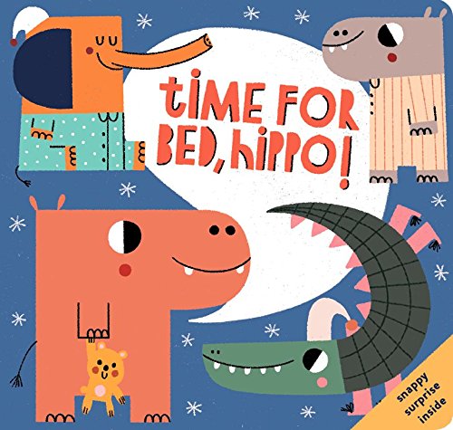 Beispielbild fr Time for Bed, Hippo! (Snappers) zum Verkauf von Wonder Book