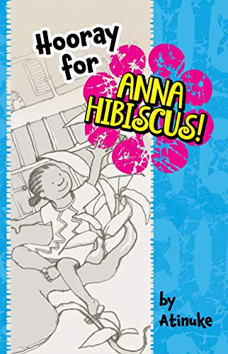 Stock image for Hooray for Anna Hibiscus! for sale by More Than Words