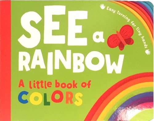 9781610678179: See a Rainbow (Tiny Hands)