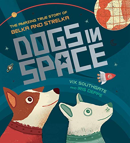 Stock image for Dogs in Space for sale by SecondSale