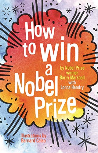 Beispielbild fr How to Win a Nobel Prize zum Verkauf von Better World Books