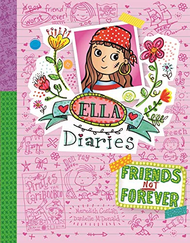 9781610678360: Friends Not Forever : Ella Diaries Paperback Meredith Costain