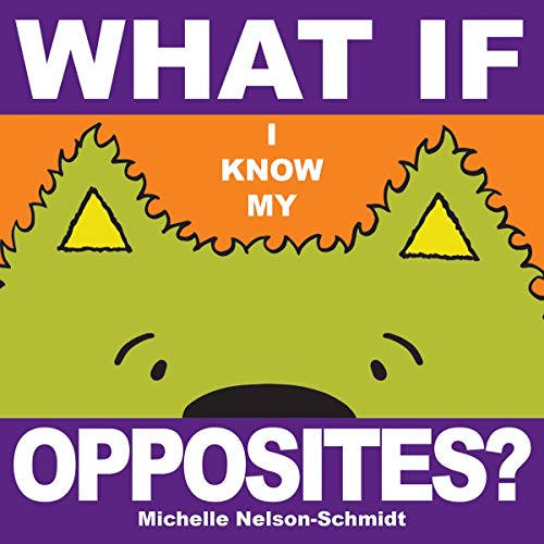 Beispielbild fr What if opposites zum Verkauf von SecondSale