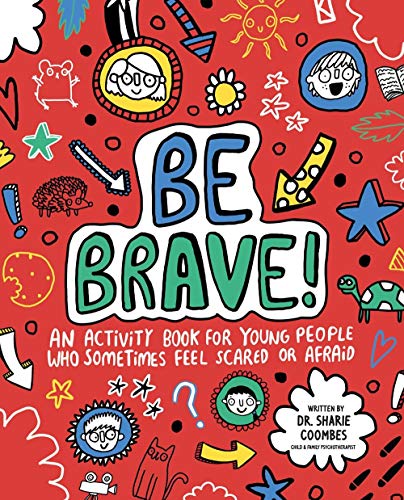 9781610678612: Be Brave!