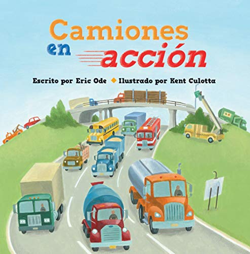 Beispielbild fr Camiones En Acci n (Spanish Edition) zum Verkauf von Half Price Books Inc.