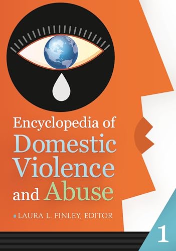9781610690010: Encyclopedia of Domestic Violence and Abuse [2 volumes]