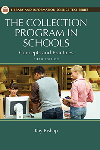 Stock image for The Collection Program in Schools: Concepts and Practices (Library and Information Science Text) for sale by HPB-Red