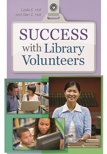 Beispielbild fr Success with Library Volunteers zum Verkauf von Better World Books