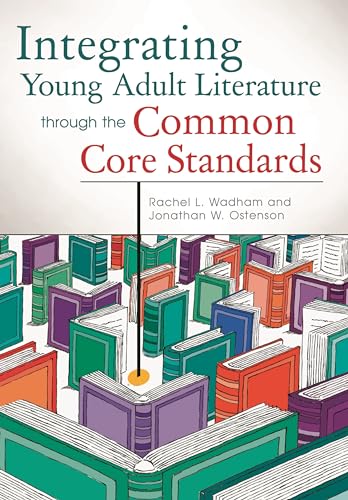 Beispielbild fr Integrating Young Adult Literature through the Common Core Standards zum Verkauf von BooksRun