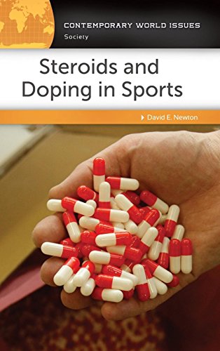 Stock image for Steroids and Doping in Sports: A Reference Handbook (Contemporary World Issues) for sale by GoldenWavesOfBooks