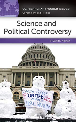Stock image for Science and Political Controversy: A Reference Handbook (Contemporary World Issues) for sale by Discover Books