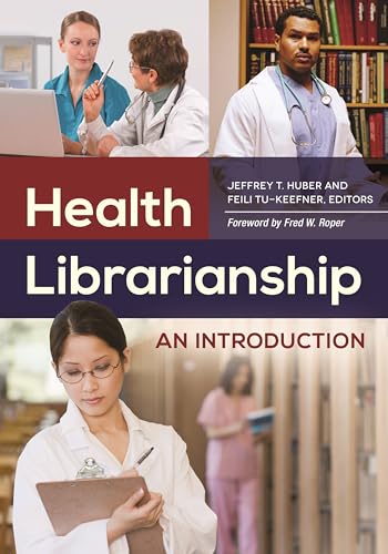 Beispielbild fr Health Librarianship: An Introduction zum Verkauf von BooksRun