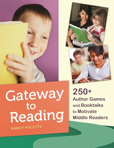 9781610694230: Gateway to Reading: 250+ Author Games and Booktalks to Motivate Middle Readers