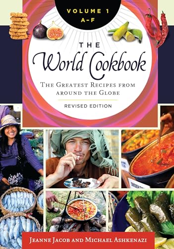 Imagen de archivo de The World Cookbook: The Greatest Recipes from around the Globe [4 volumes] a la venta por Reliant Bookstore