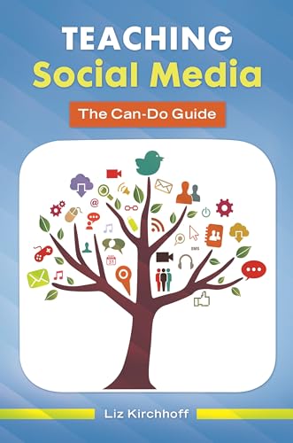 9781610695565: Teaching Social Media: The Can-Do Guide