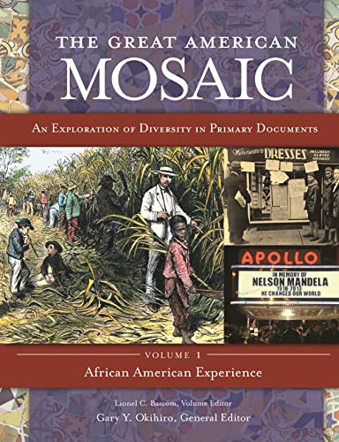 Stock image for The Great American Mosaic [4 volumes]: An Exploration of Diversity in Primary Documents for sale by Zubal-Books, Since 1961