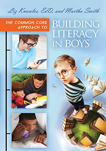 9781610696357: The Common Core Approach to Building Literacy in Boys