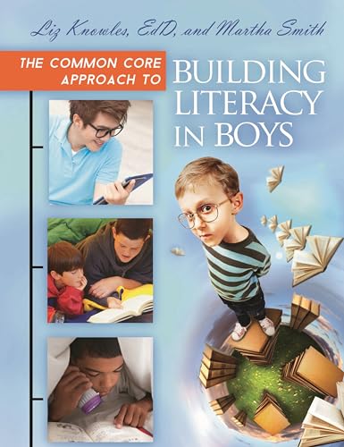 Stock image for The Common Core Approach to Building Literacy in Boys for sale by Revaluation Books