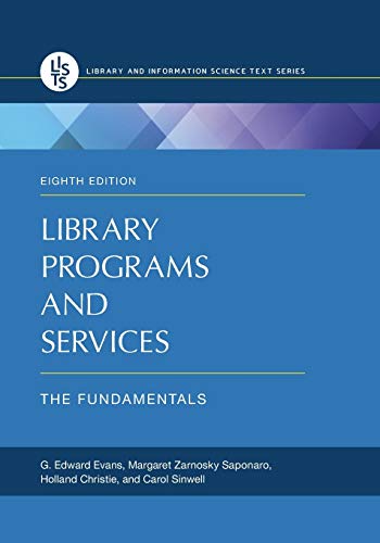 Beispielbild fr Library Programs and Services: The Fundamentals (Library and Information Science Text Series) zum Verkauf von BooksRun
