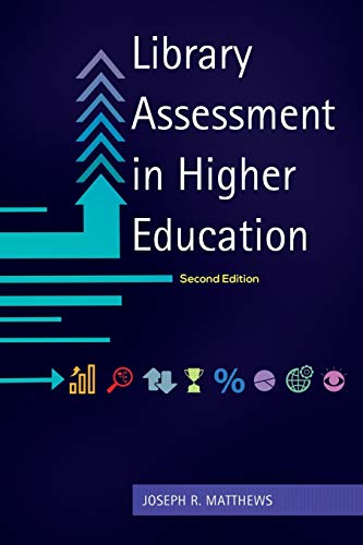 9781610698177: Library Assessment in Higher Education
