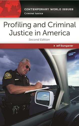 Beispielbild fr Profiling and Criminal Justice in America : A Reference Handbook zum Verkauf von Better World Books