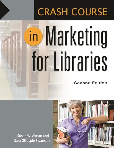 9781610698702: Crash Course in Marketing for Libraries