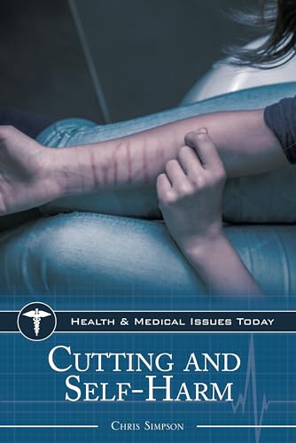 Beispielbild fr Cutting and Self-Harm zum Verkauf von Better World Books