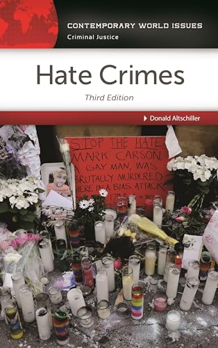 Stock image for Hate Crimes: A Reference Handbook, 3rd Edition (Contemporary World Issues) for sale by SecondSale