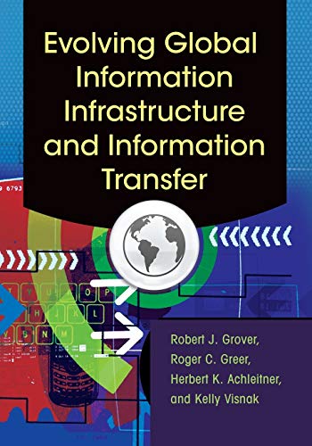 Beispielbild fr Evolving Global Information Infrastructure and Information Transfer zum Verkauf von ThriftBooks-Atlanta