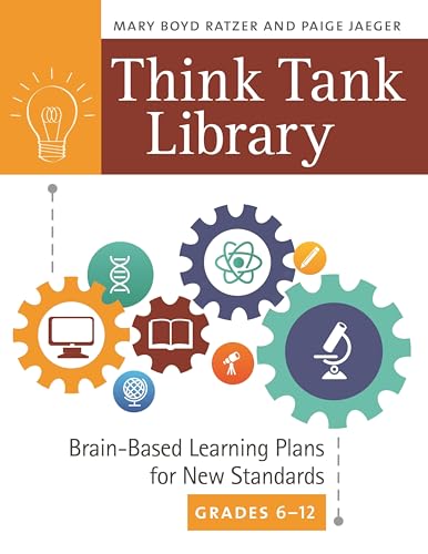 Stock image for Think Tank Library: Brain-Based Learning Plans for New Standards, Grades 6?12 for sale by Decluttr