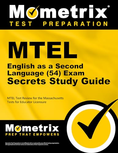 Stock image for MTEL English as a Second Language (54) Exam Secrets Study Guide: MTEL Test Review for the Massachusetts Tests for Educator Licensure for sale by Goodwill