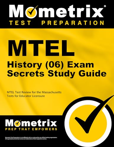 Stock image for MTEL History (06) Exam Secrets Study Guide: MTEL Test Review for the Massachusetts Tests for Educator Licensure for sale by SecondSale