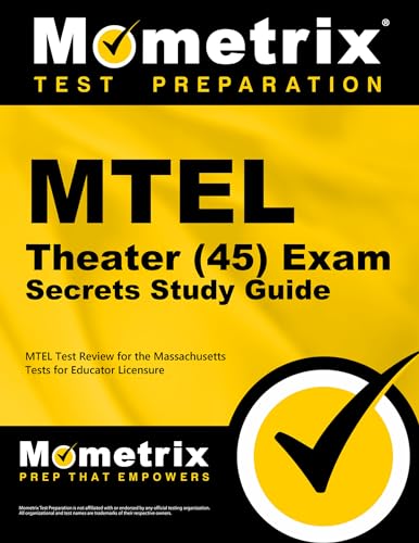9781610720755: MTEL Theater (45) Exam Secrets Study Guide: MTEL Test Review for the Massachusetts Tests for Educator Licensure