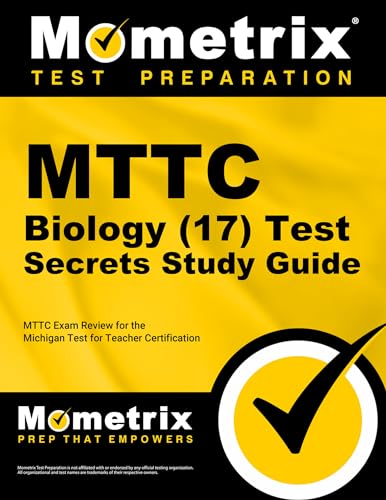 Beispielbild fr MTTC Biology (17) Test Secrets Study Guide: MTTC Exam Review for the Michigan Test for Teacher Certification zum Verkauf von Byrd Books