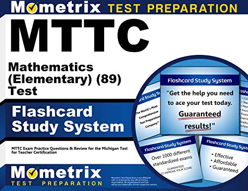 Beispielbild fr MTTC Mathematics (Elementary) (89) Test Flashcard Study System: MTTC Exam Practice Questions & Review for the Michigan Test for Teacher Certification (Cards) zum Verkauf von GF Books, Inc.
